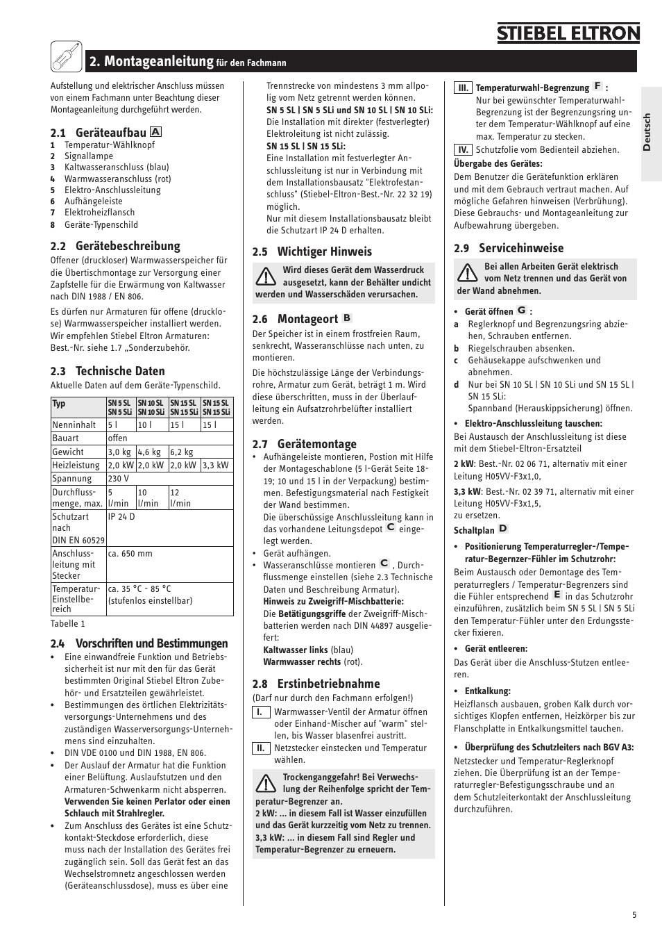 Montageanleitung, 1 geräteaufbau, 2 gerätebeschreibung | 3 technische daten, 4 vorschriften und bestimmungen, 5 wichtiger hinweis, 6 montageort, 7 gerätemontage, 8 erstinbetriebnahme, 9 servicehinweise | STIEBEL ELTRON SN 5 SL User Manual | Page 5 / 34