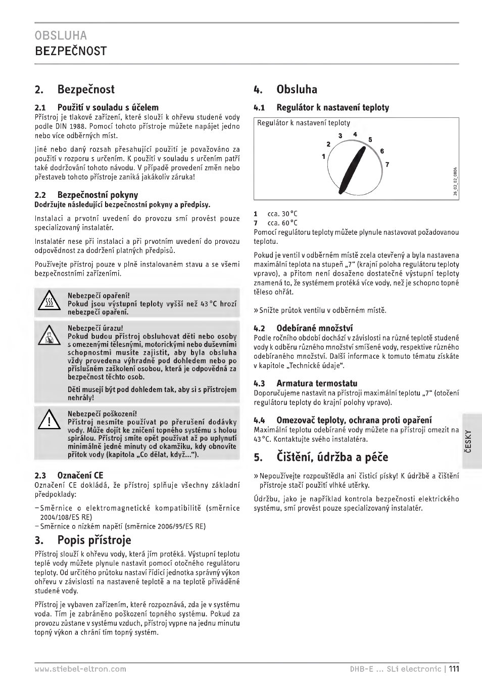 Obsluha bezpecmost, Bezpecnost, 1 pouziti v souladu s ucelem | 2 bezpecnostni pokyny, 3 oznacenì ce, F. obsluha, T».l regulator k nastaveni teploty, 2 odebirané mnozstvi, Armatura termostatu, Obsluha bezpecmost 2. bezpecnost | STIEBEL ELTRON DHB-E 13 SL User Manual | Page 111 / 168