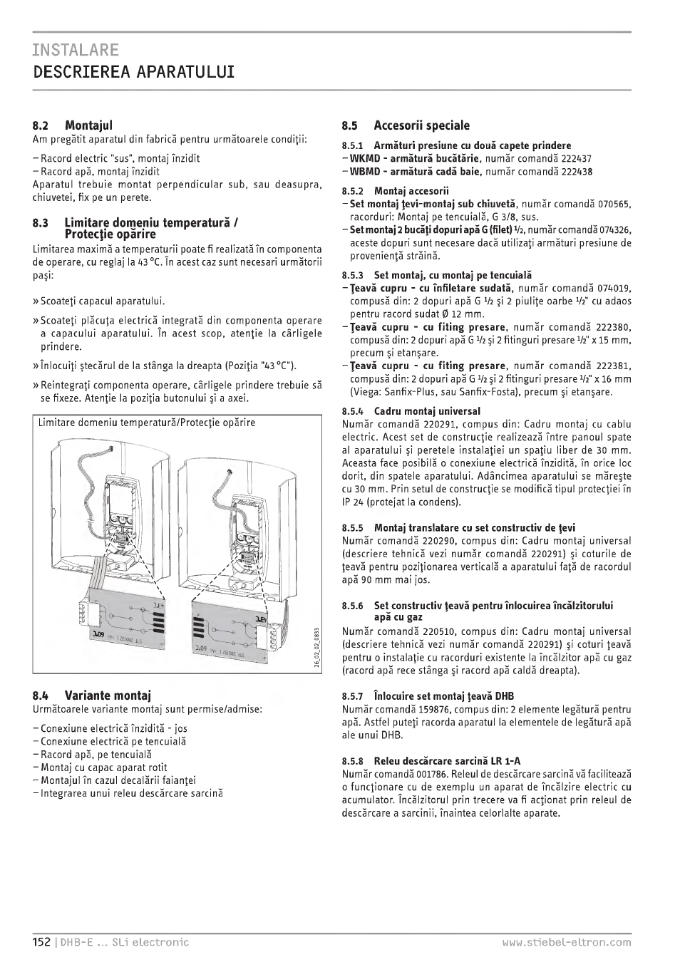 Instalare, Descrierea aparatului, Instalare descrierea aparatului | Mantajul, 3 limitare domeniu temperatura / protec|ie oparire, 8л variante montai, S.5 accesorìì speciale | STIEBEL ELTRON DHB-E 13 SL User Manual | Page 152 / 168