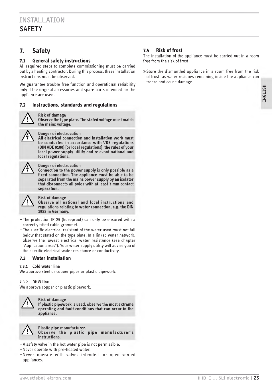 Installation, Safety, 7,1 general safety instructions | 2 instructions» standards and regulations, 3 water installation, 7a risk of frost, Installation safety 7. safety, Instructions» standards and regulations, Risk of frost | STIEBEL ELTRON DHB-E 13 SL User Manual | Page 23 / 168