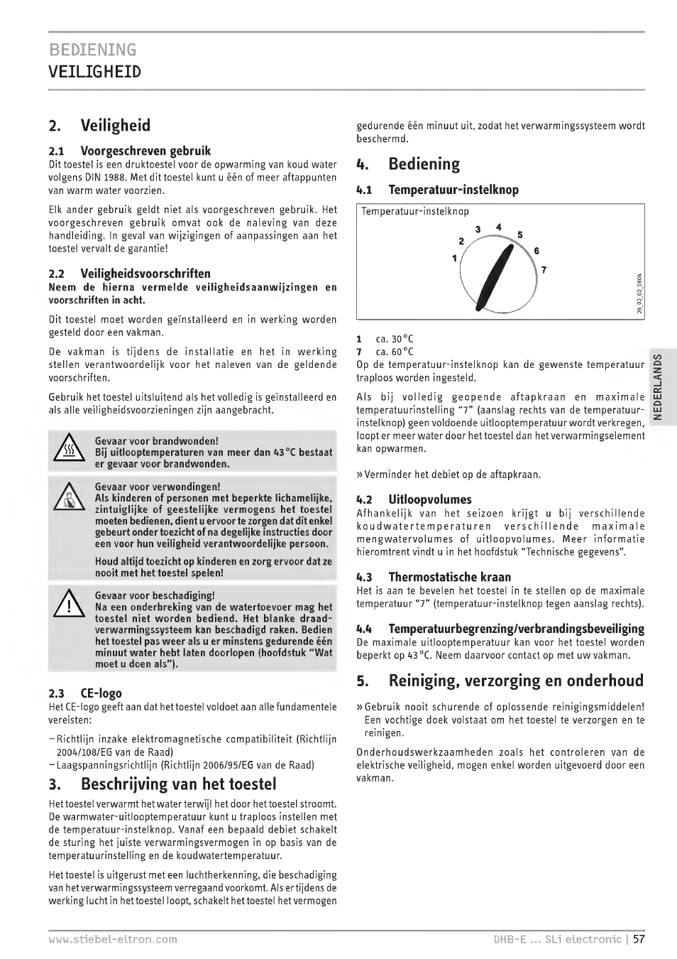 Bediening, Veiligheid, 1 voorgeschreven gebruik | 2 veiligheidsvoorschriften, 2,3 ce-iogo, Beschrijving van het toestel, H. bediening, 1 temperatuur-mstelknop, 2 uitloopvolumes, 3 thermosfatische kraan | STIEBEL ELTRON DHB-E 13 SL User Manual | Page 57 / 168