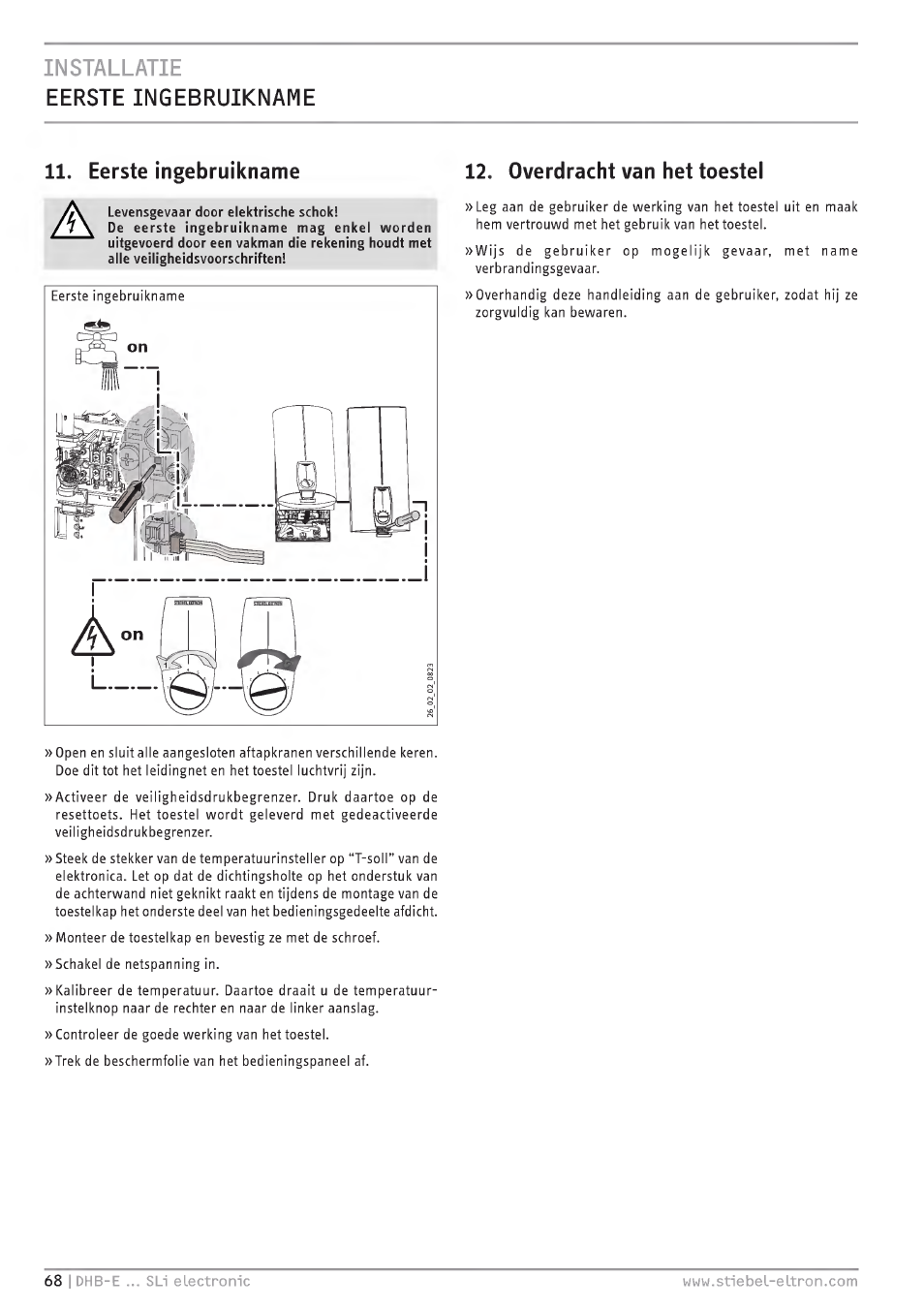 Install atie, Eerste ingebruikname, Overdracht van het toestel | STIEBEL ELTRON DHB-E 13 SL User Manual | Page 68 / 168