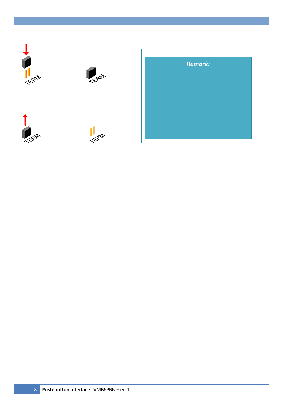 Remark | Velleman VMB6PBN User Manual | Page 8 / 15