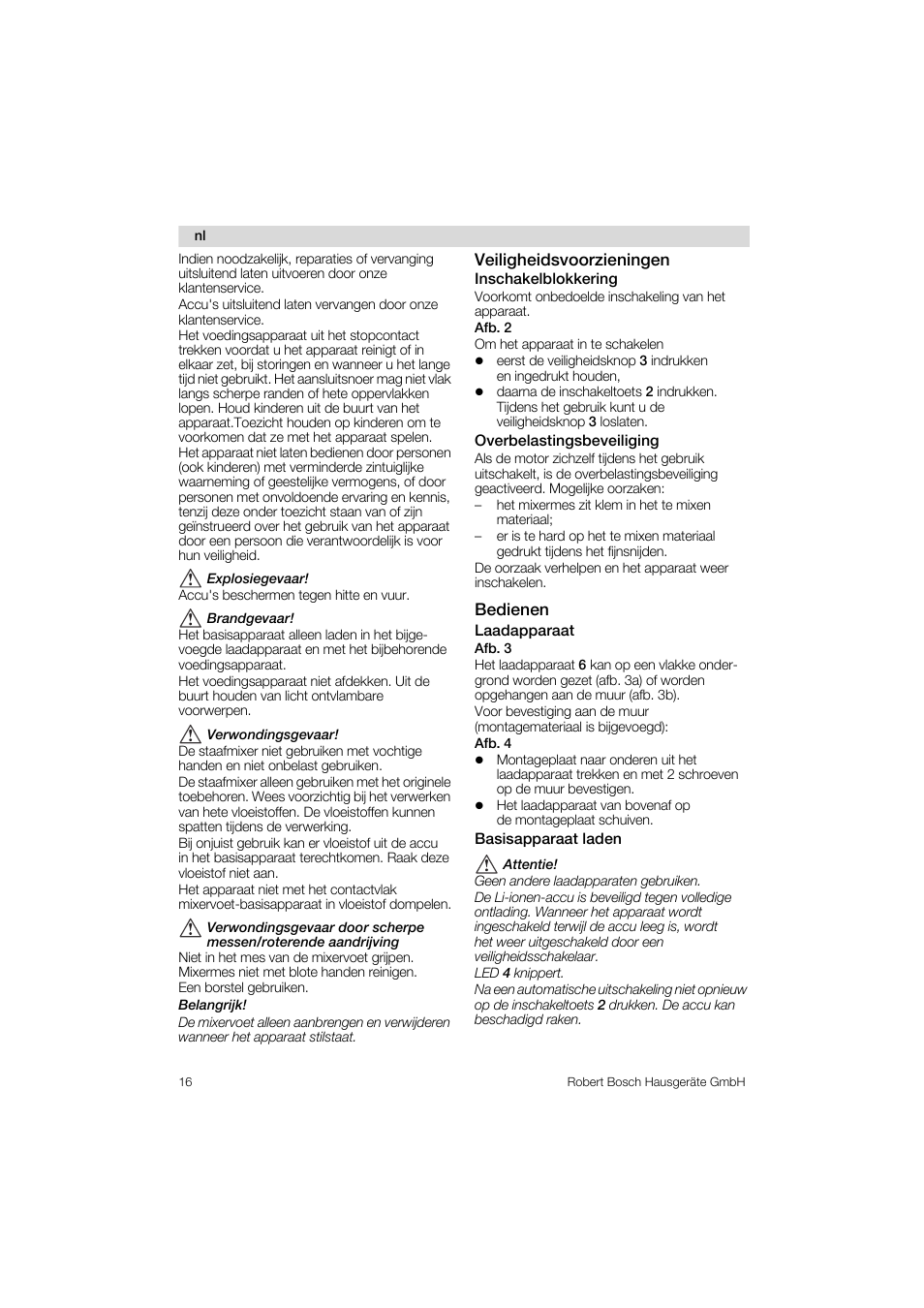 Veiligheidsvoorzieningen, Inschakelblokkering, Overbelastingsbeveiliging | Bedienen, Laadapparaat, Basisapparaat laden /t\ attentie | Bosch MSM 6 A 37 User Manual | Page 16 / 74