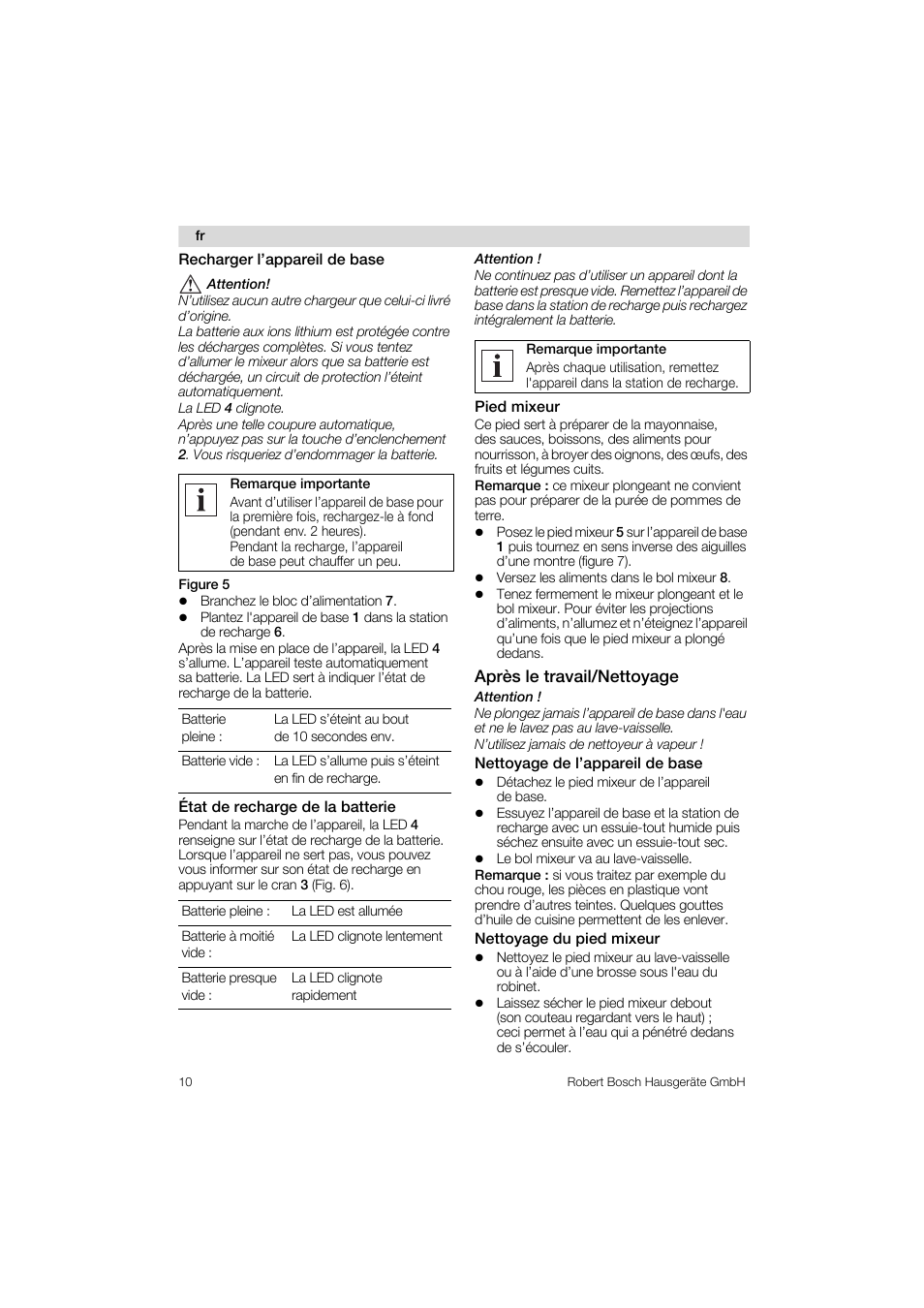 Recharger l’appareil de base, Etat de recharge de la batterie, Pied mixeur | Après le travail/nettoyage, Nettoyage de l’appareil de base, Nettoyage du pied mixeur | Bosch MSM 6 A 85 User Manual | Page 10 / 74