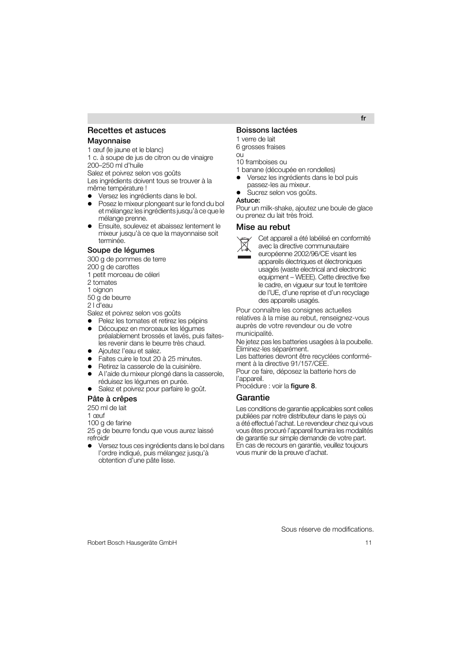 Recettes et astuces, Mayonnaise, Soupe de légumes | Pâte à crêpes, Boissons lactées, Mise au rebut, Garantie | Bosch MSM 6 A 85 User Manual | Page 11 / 74