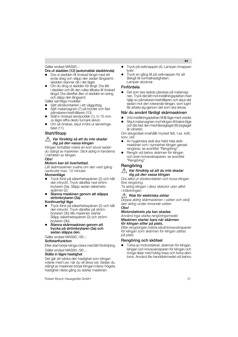 Start/stopp, Finfördela, När du använt färdigt skärmaskinen | Rengöring, Rengöring och skötsel | Bosch MAS 95 W 1 User Manual | Page 31 / 83