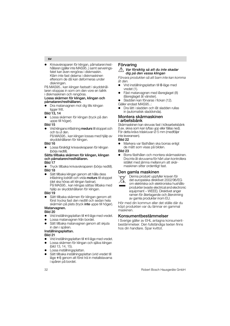 Förvaring, Monterà skärmaskinen i arbetsbänk, Den gamia maskinen | Konsumentbestämmelser | Bosch MAS 95 W 1 User Manual | Page 32 / 83