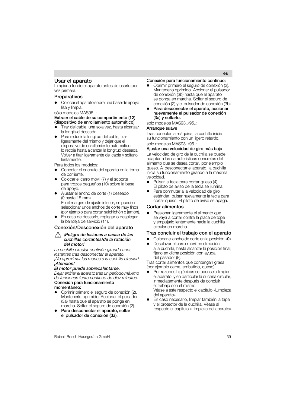 Usar el aparato, Preparativos, Conexión/desconexión del aparato | Conexión para funcionamiento continuo, Cortar alimentos, Tras concluir el trabajo con el aparato | Bosch MAS 95 W 1 User Manual | Page 39 / 83