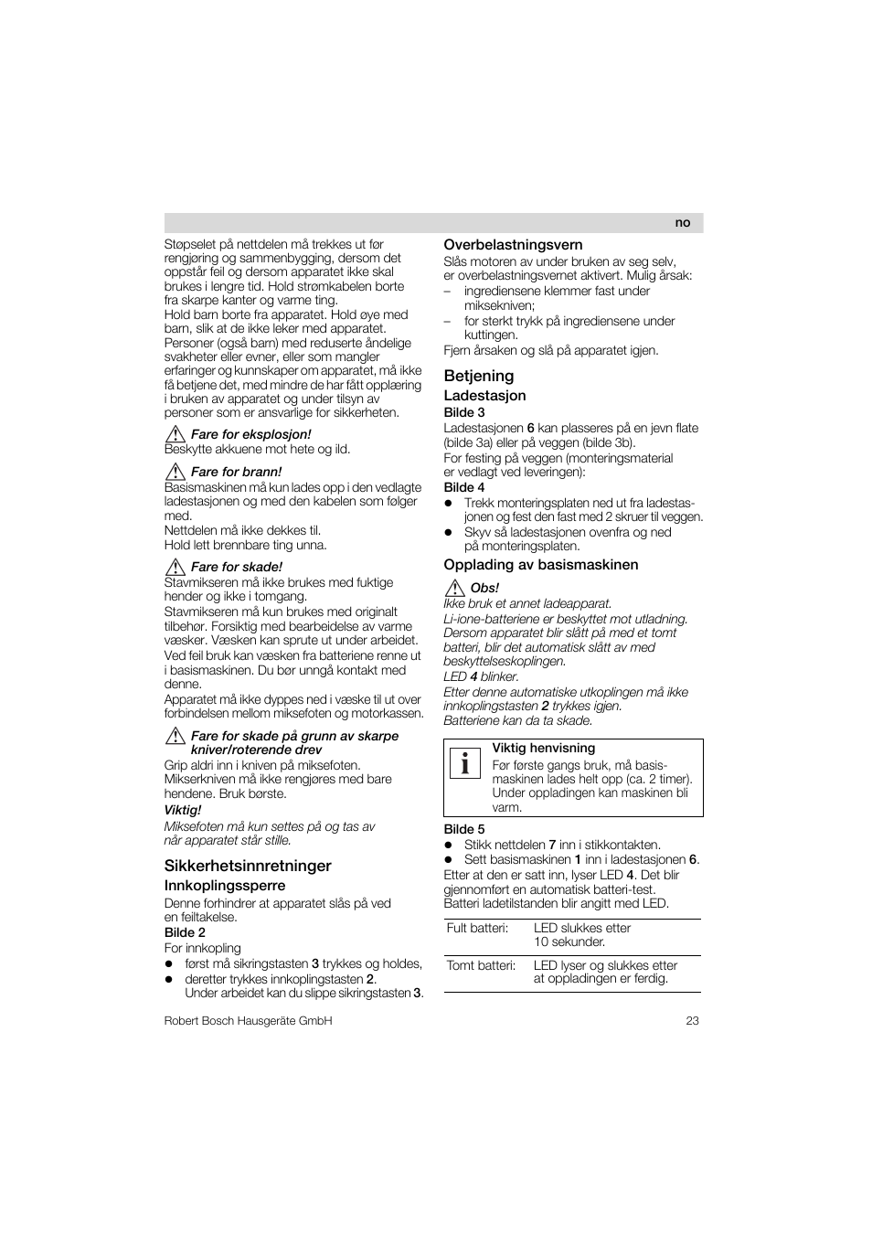 Sikkerhetsinnretninger, Innkoplingssperre, Overbelastningsvern | Betjening, Ladestasjon, Opplading av basismaskinen | Bosch MSM 6 A 86 User Manual | Page 23 / 74