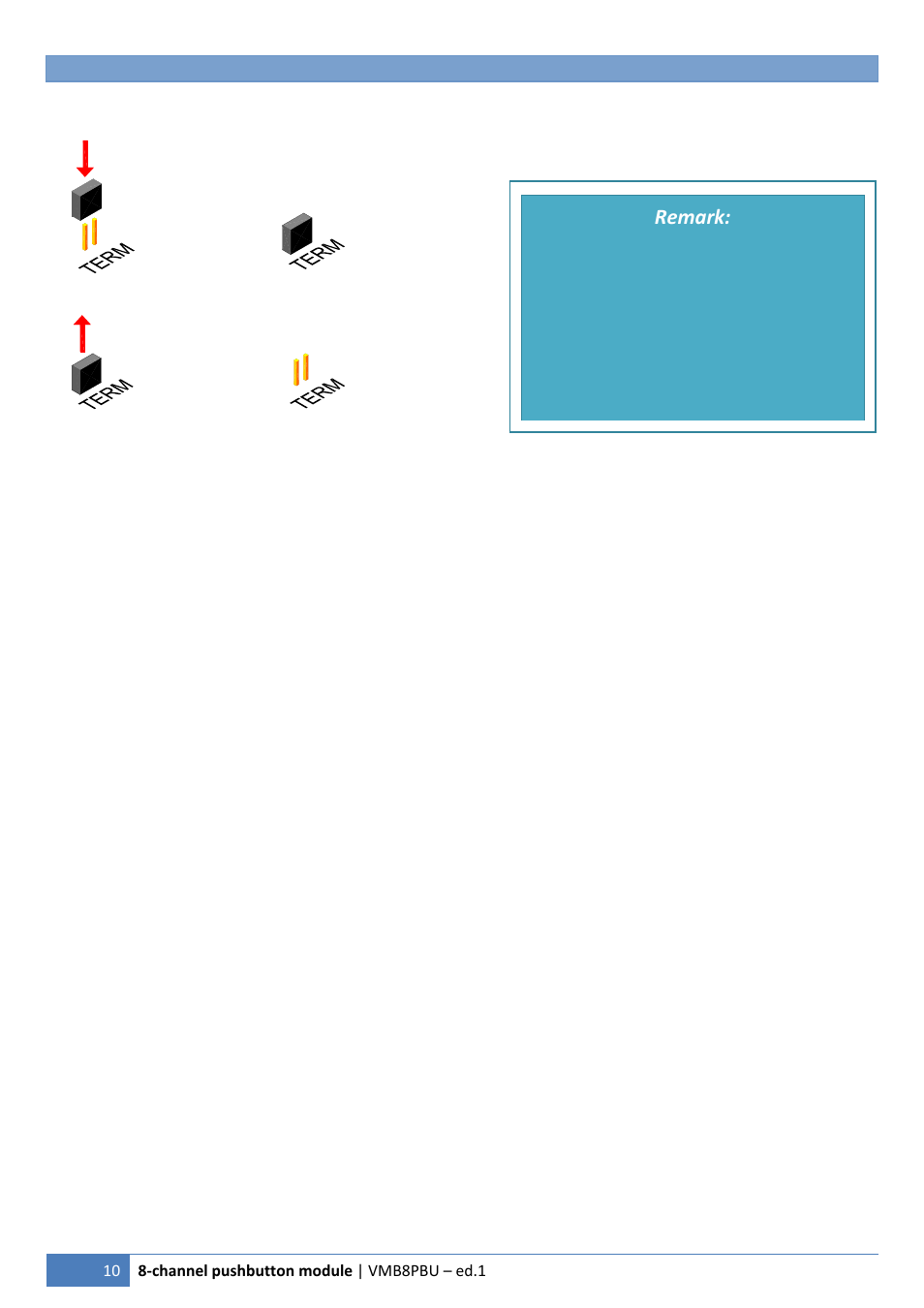 Remark | Velleman VMB8PB User Manual | Page 10 / 16