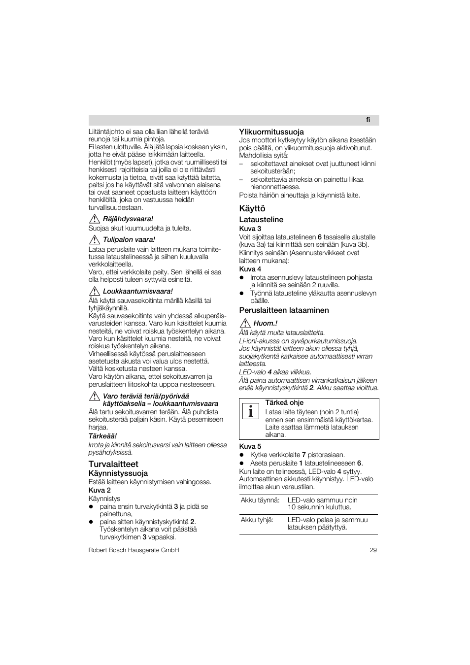 Turvalaitteet, Käynnistyssuoja, Ylikuormitussuoja | Käyttö latausteline kuva 3, Peruslaitteen lataaminen, Käyttö | Bosch MSM 6 A 73 User Manual | Page 29 / 74