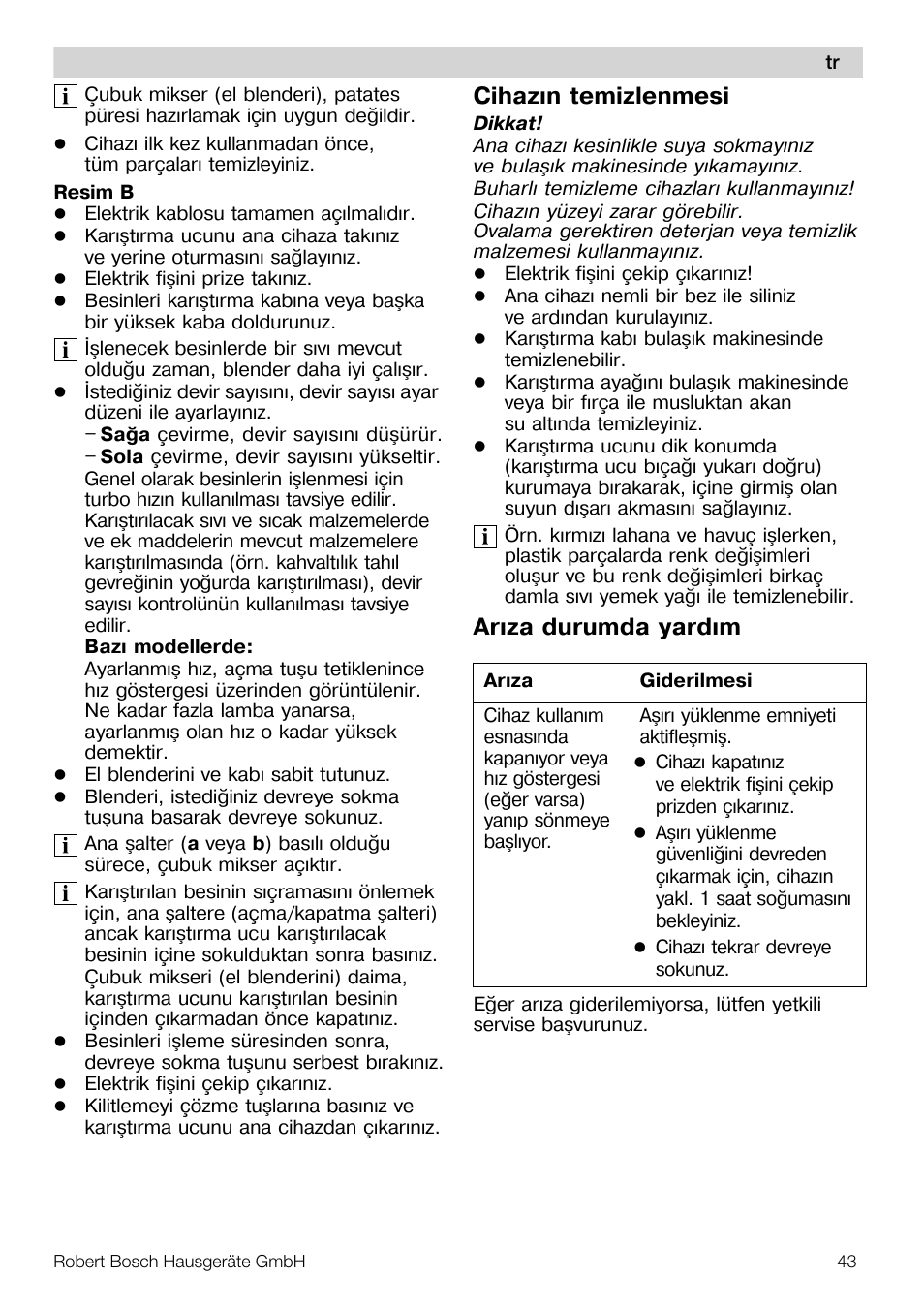 Cihazýn temizlenmesi, Arýza durumda yardým | Bosch MSM 7307 User Manual | Page 43 / 72