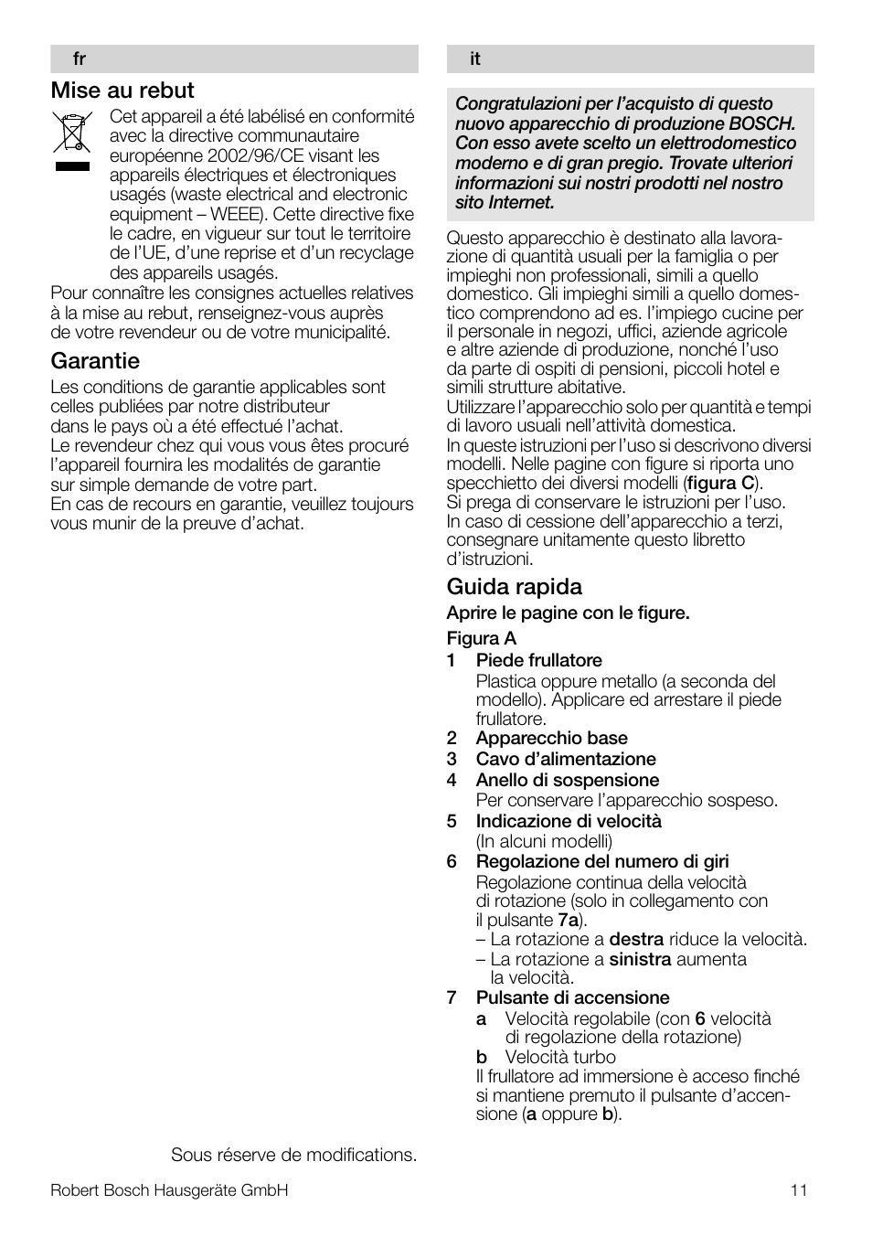 Mise au rebut, Garantie, Guida rapida | Bosch MSM 7362 User Manual | Page 11 / 72