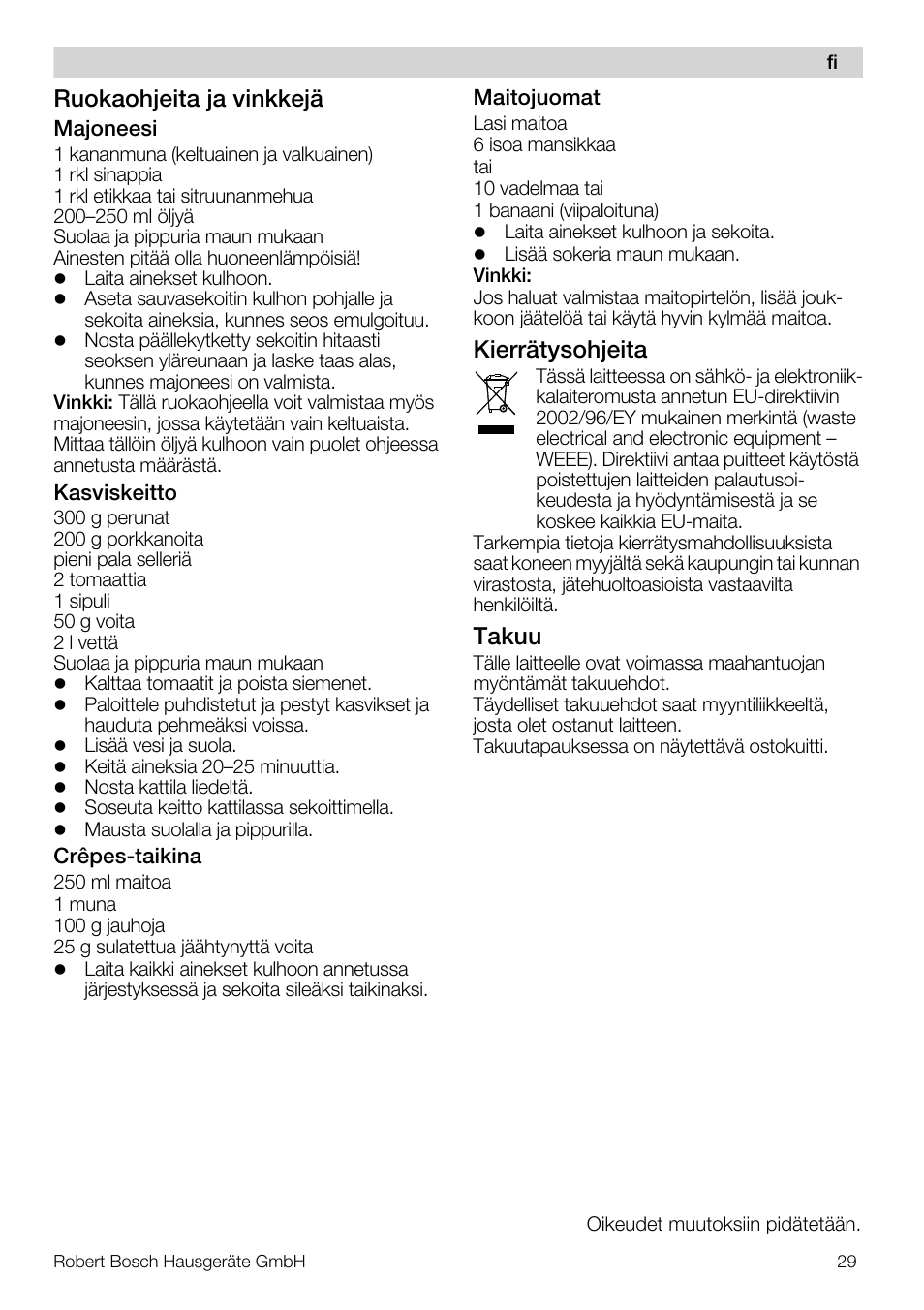 Ruokaohjeita ja vinkkejä, Kierrätysohjeita, Takuu | Bosch MSM 7362 User Manual | Page 29 / 72