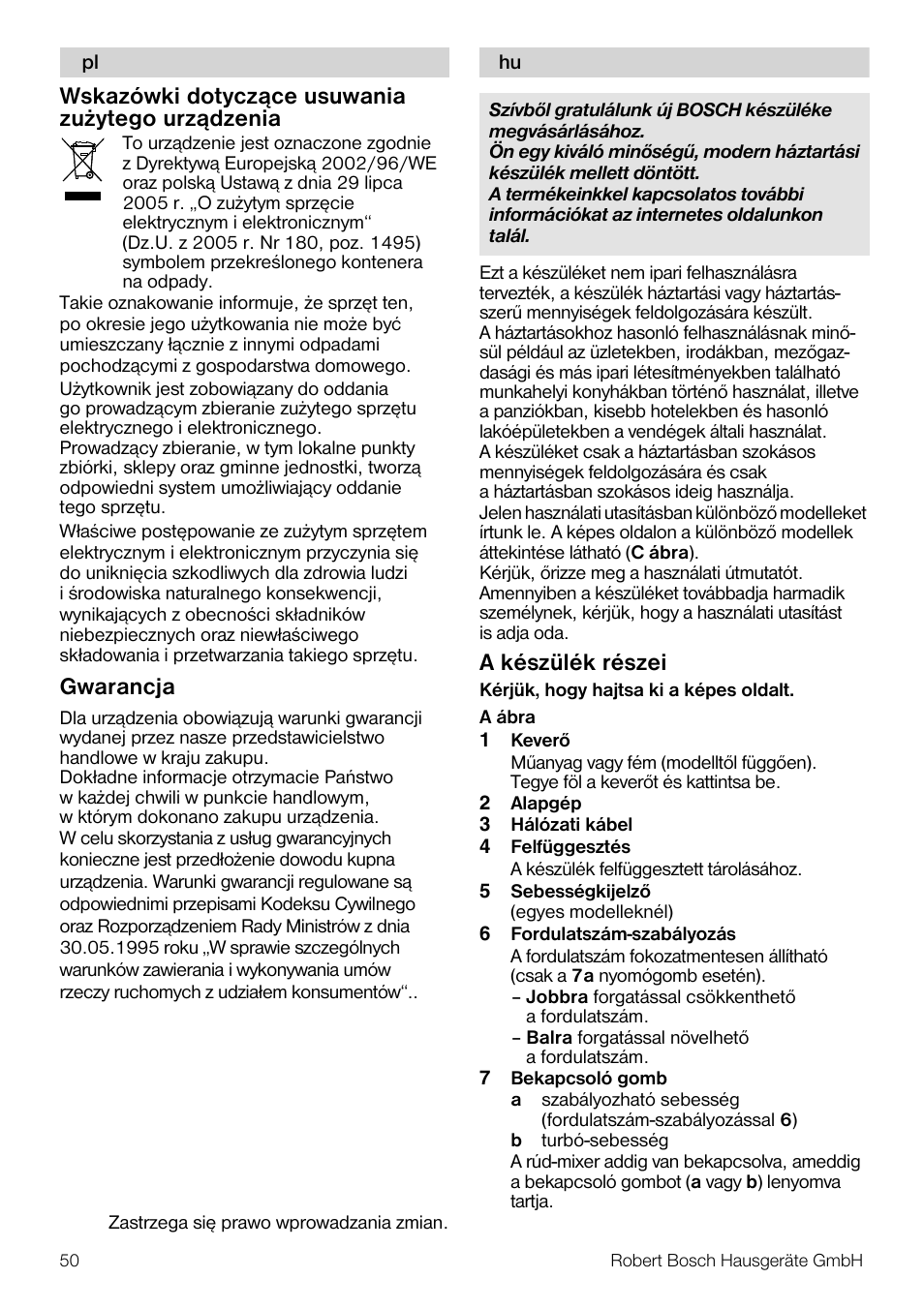 Wskazówki dotycz¹ce usuwania zu¿ytego urz¹dzenia, Gwarancja, A készülék részei | Bosch MSM 7362 User Manual | Page 50 / 72