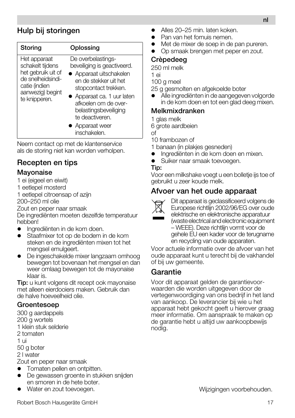 Hulp bij storingen, Recepten en tips, Afvoer van het oude apparaat | Garantie | Bosch MSM 7409 User Manual | Page 17 / 72