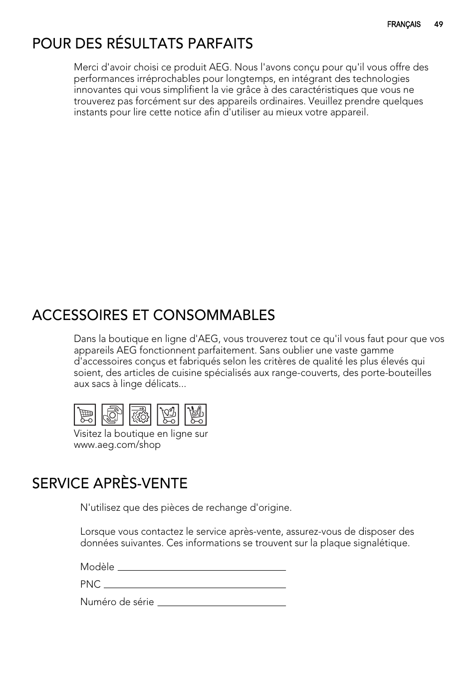 Pour des résultats parfaits, Accessoires et consommables, Service après-vente | AEG F 99015 VI 1 P User Manual | Page 49 / 96