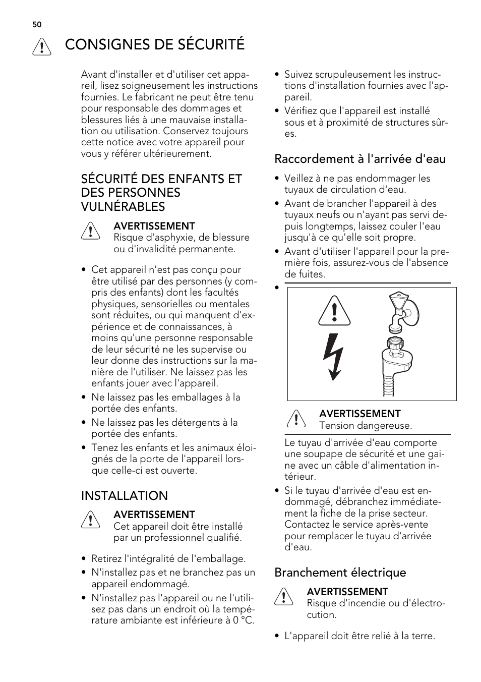 Consignes de sécurité, Sécurité des enfants et des personnes vulnérables, Installation | Raccordement à l'arrivée d'eau, Branchement électrique | AEG F 99015 VI 1 P User Manual | Page 50 / 96