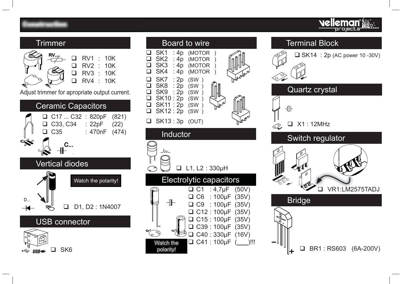 Ceramic capacitors, Vertical diodes, Trimmer | Usb connector, Board to wire, Inductor, Electrolytic capacitors, Terminal block quartz crystal, Switch regulator, Bridge | Velleman projects K8097 Assembly instructions User Manual | Page 8 / 20