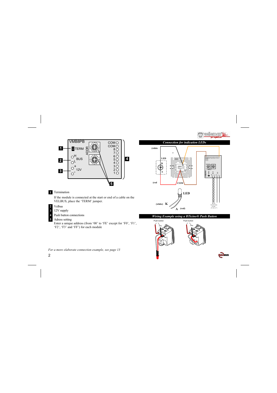 Vmb8pb, Connection for indication leds, Led k a | Wiring example using a bticino® push button | Velleman projects VMB8PB Short user manual User Manual | Page 2 / 16