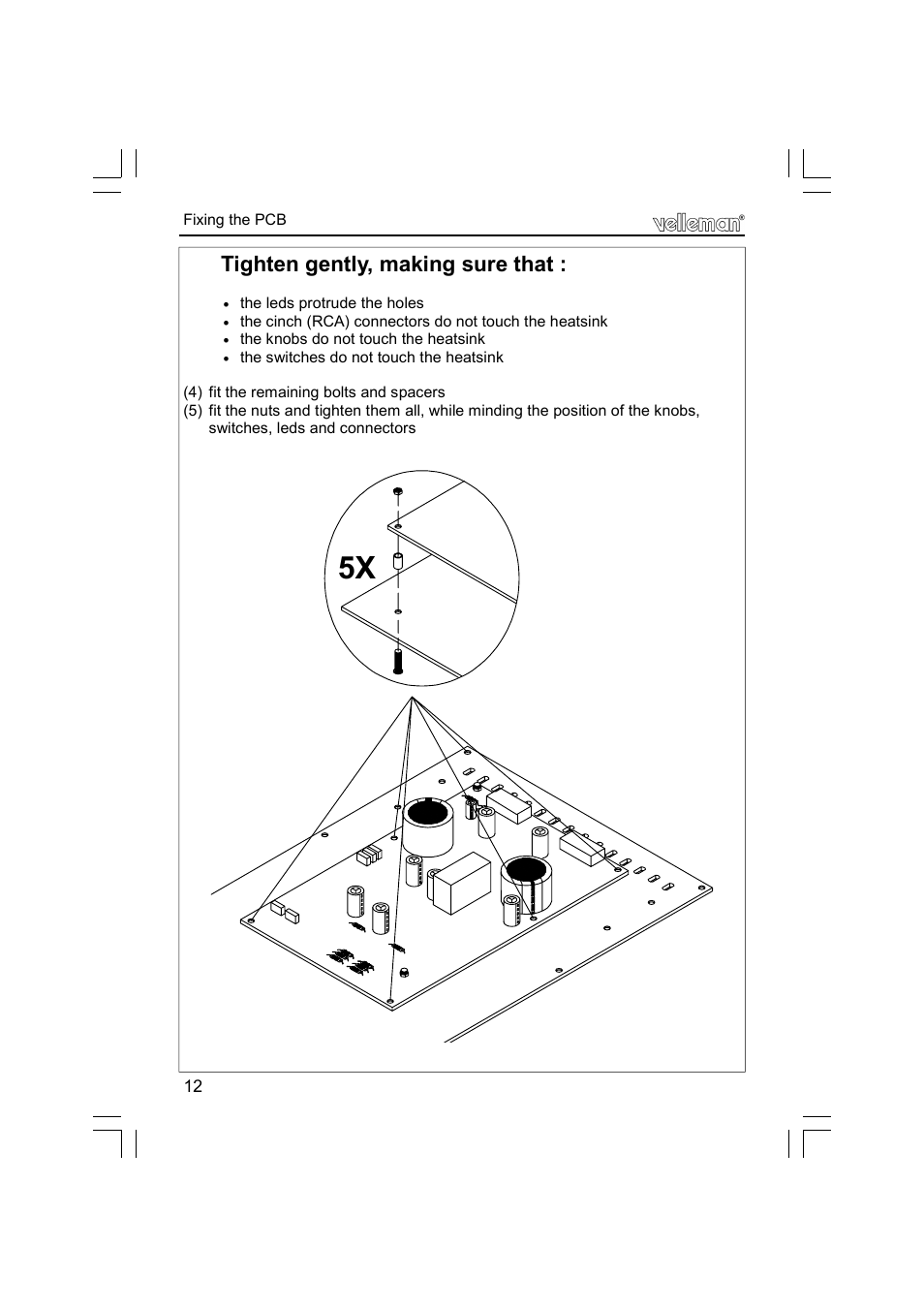 Tighten gently, making sure that | Velleman К8077 User Manual | Page 12 / 32