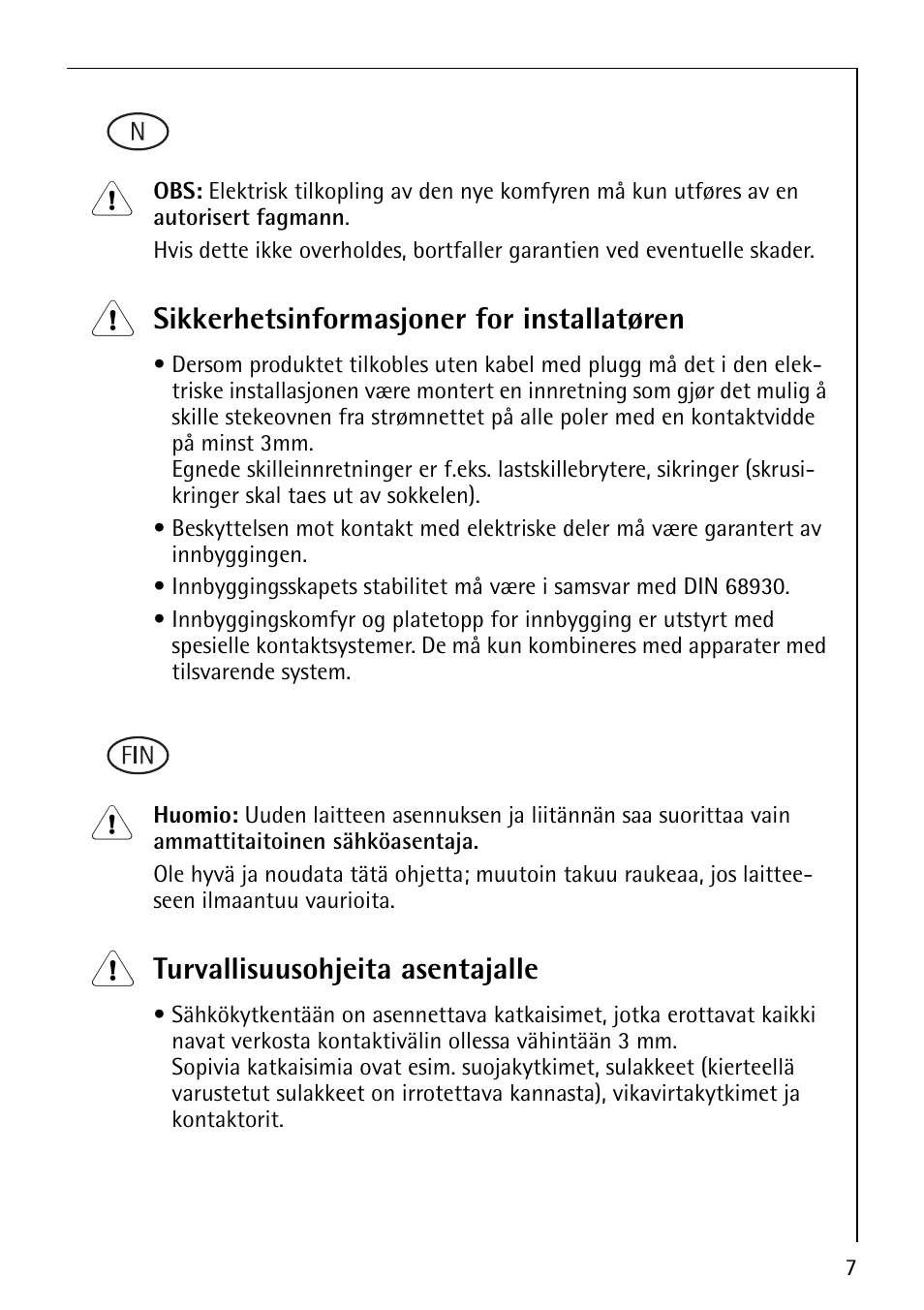 Sikkerhetsinformasjoner for installatøren, Turvallisuusohjeita asentajalle | AEG SCHAMPION-W User Manual | Page 7 / 14