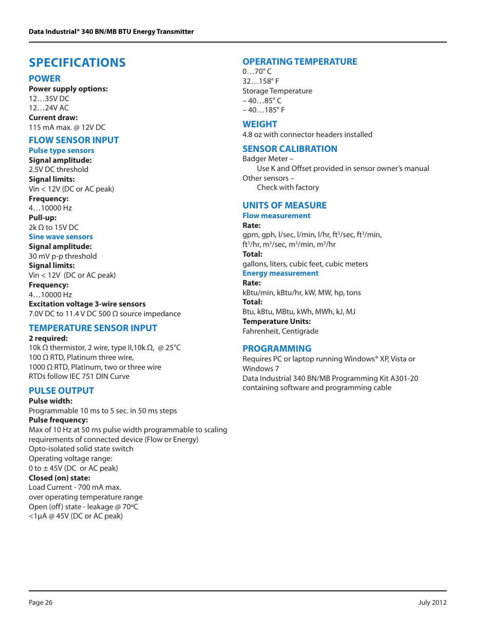Specifications, Power, Flow sensor input | Pulse type sensors, Sine wave sensors, Temperature sensor input, Pulse output, Operating temperature, Weight, Sensor calibration | Badger Meter 340 BN/MB Btu Energy Transmitter User Manual | Page 26 / 28