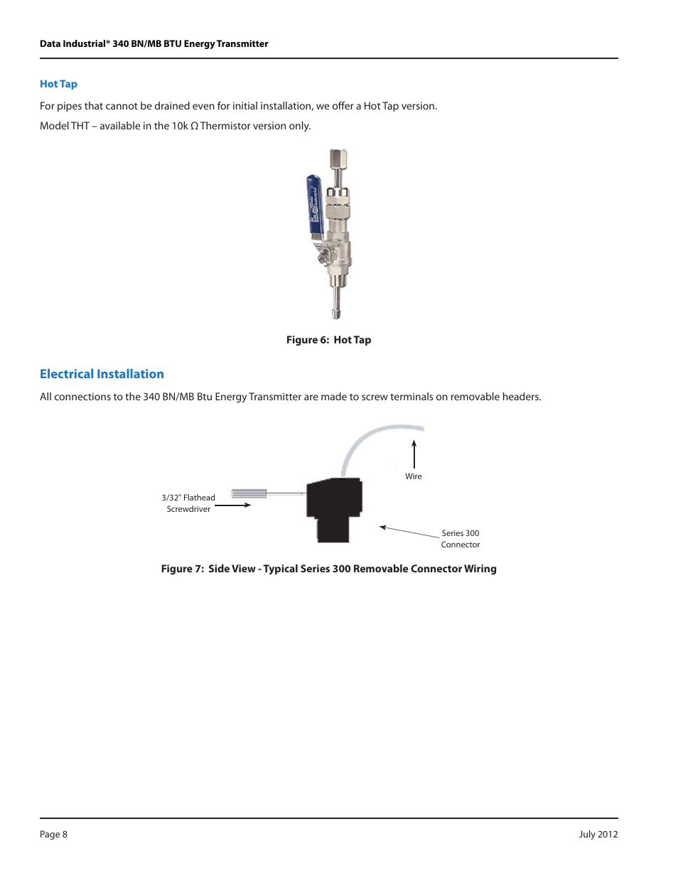 Hot tap, Electrical installation | Badger Meter 340 BN/MB Btu Energy Transmitter User Manual | Page 8 / 28