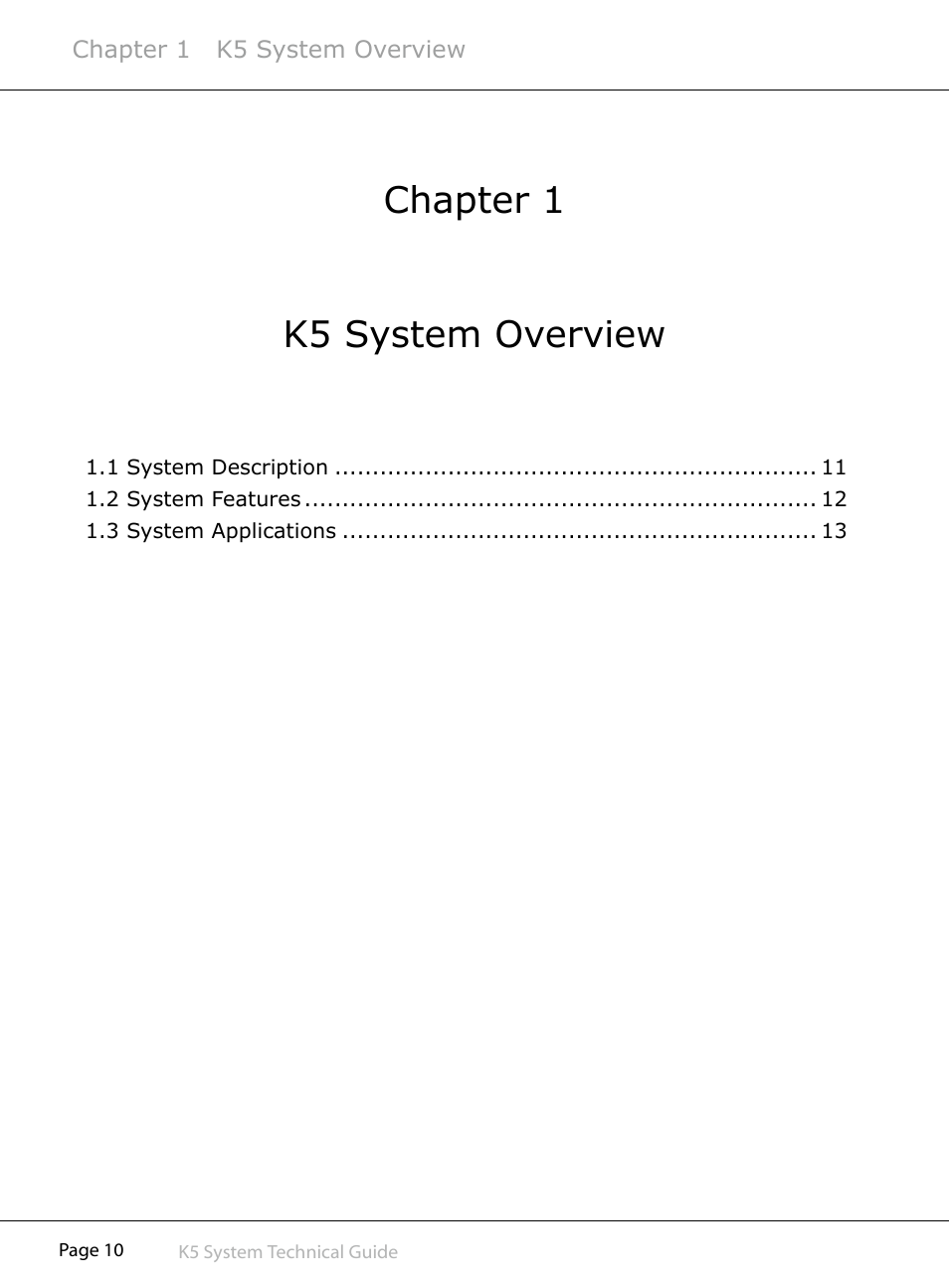 Chapter 1, K5 system overview | V-Tech CAT5 System Technical Guide User Manual | Page 10 / 156