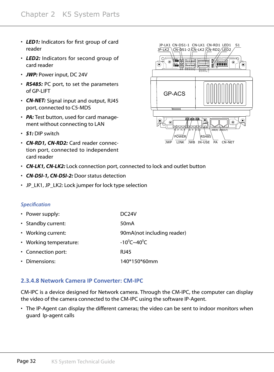 Chapter 2 k5 system parts, 8§network§camera§ip§converter:§cm-ipc, C~40 | V-Tech CAT5 System Technical Guide User Manual | Page 32 / 156