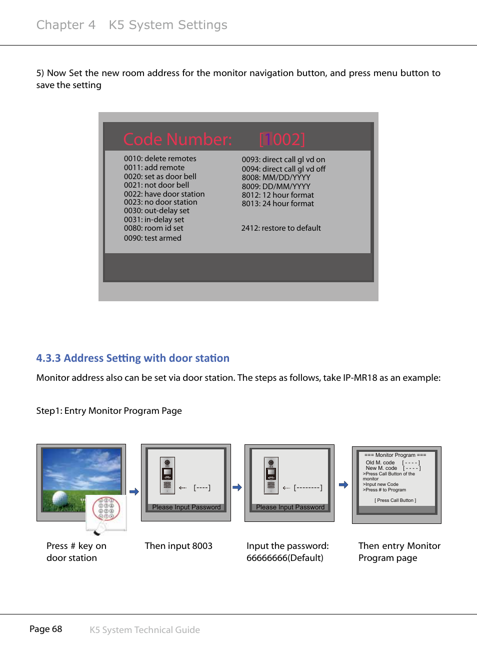 Code number: [ 1 002, 3§address§setting§with§door§station, Chapter 4 k5 system settings | V-Tech CAT5 System Technical Guide User Manual | Page 68 / 156