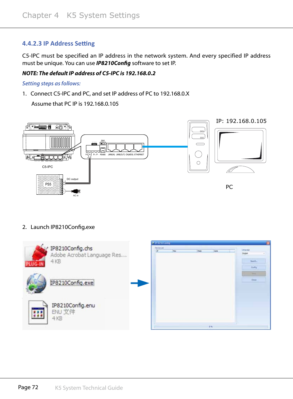 Chapter 4 k5 system settings, 3§ip§address§setting, Page 72 k5 system technical guide | Launch ip8210config.exe | V-Tech CAT5 System Technical Guide User Manual | Page 72 / 156