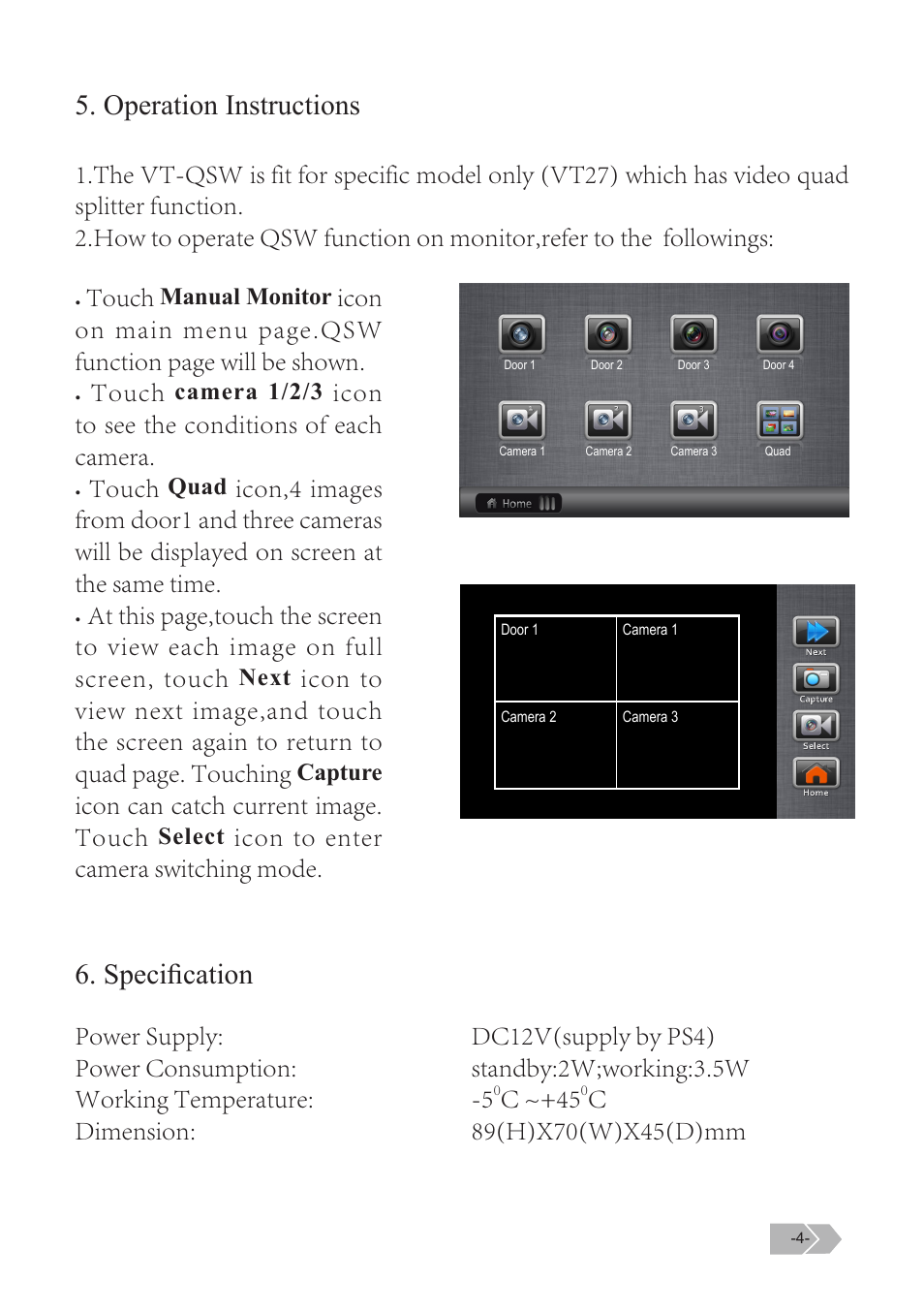 Operation instructions 6. specification, Touch, Icon to see the conditions of each camera | Icon can catch current image. touch, C ~+45 | V-Tech VT-QSW Manual User Manual | Page 4 / 4