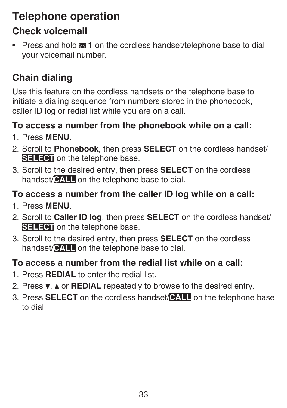 Dialing a number stored in the one-touch location, Storing a number in a two-touch location, Dialing a number stored in the two-touch location | Check voicemail, Chain dialing, Check voicemail chain dialing, Telephone operation | VTech SN6197_-2 Abridged manual User Manual | Page 39 / 93