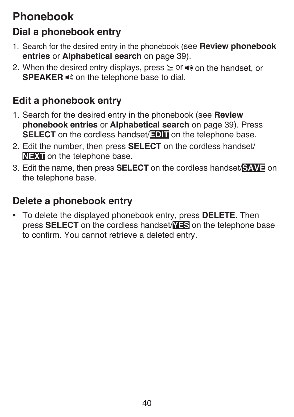 Edit a phonebook entry, Delete a phonebook entry, Phonebook | Dial a phonebook entry | VTech SN6197_-2 Abridged manual User Manual | Page 46 / 93