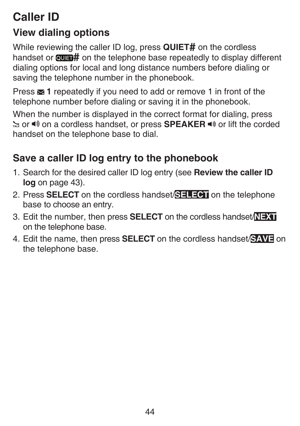 View dialing options, Save a caller id log entry to the phonebook, View dialing options save a caller id log entry to | The phonebook, Caller id | VTech SN6197_-2 Abridged manual User Manual | Page 50 / 93