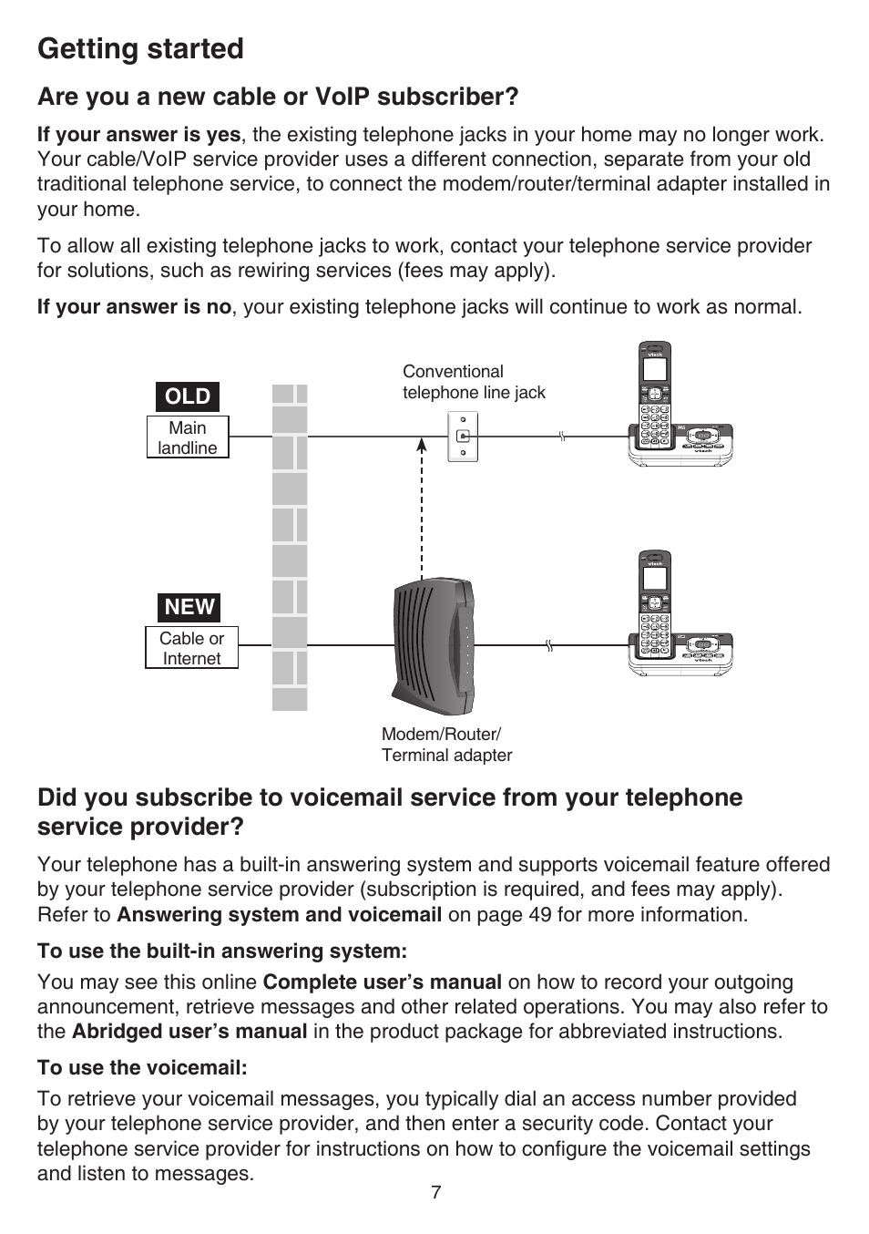 Are you a new cable or voip subscriber, Are you a new cable or, Voip subscriber? did you subscribe to voicemail | Service from your telephone, Service provider, Getting started | VTech CS6829 Manual User Manual | Page 11 / 84