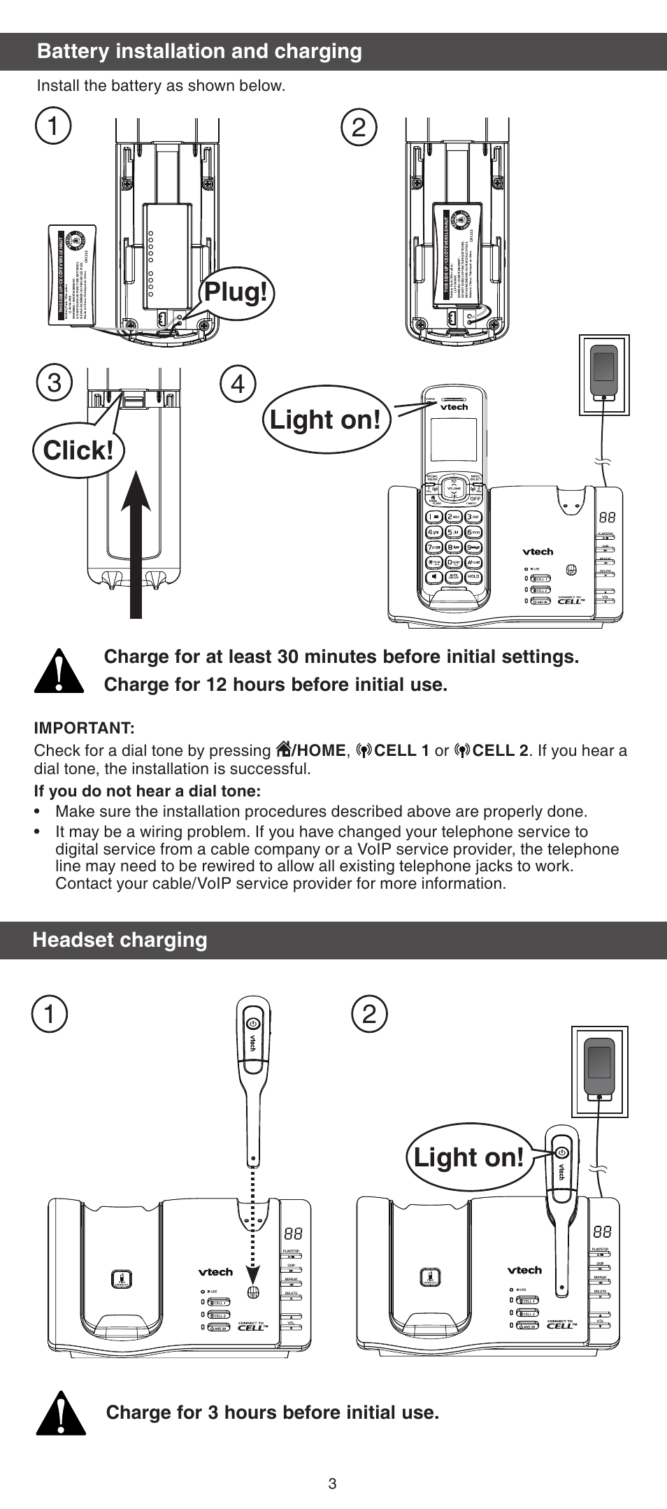 Light on! 4, Plug! 3, Click!  light on | Battery installation and charging, Headset charging, Charge for 3 hours before initial use, Install the battery as shown below | VTech DS6672-4 Abridged manual User Manual | Page 3 / 16