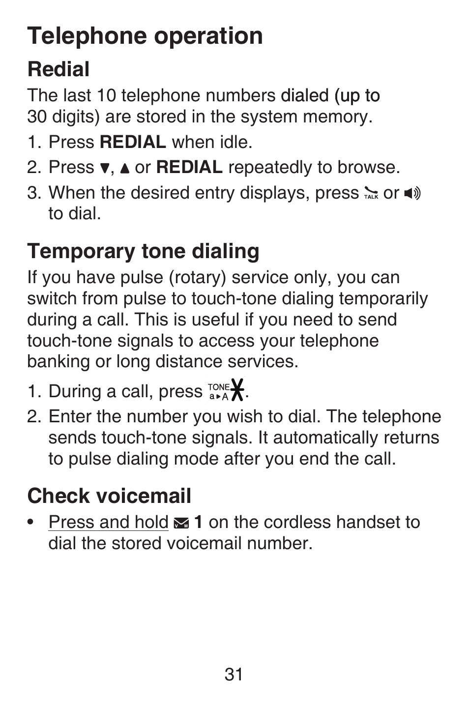Redial, Temporary tone dialing, Check voicemail | Telephone operation | VTech SN6127_-2 Abridged manual User Manual | Page 37 / 101