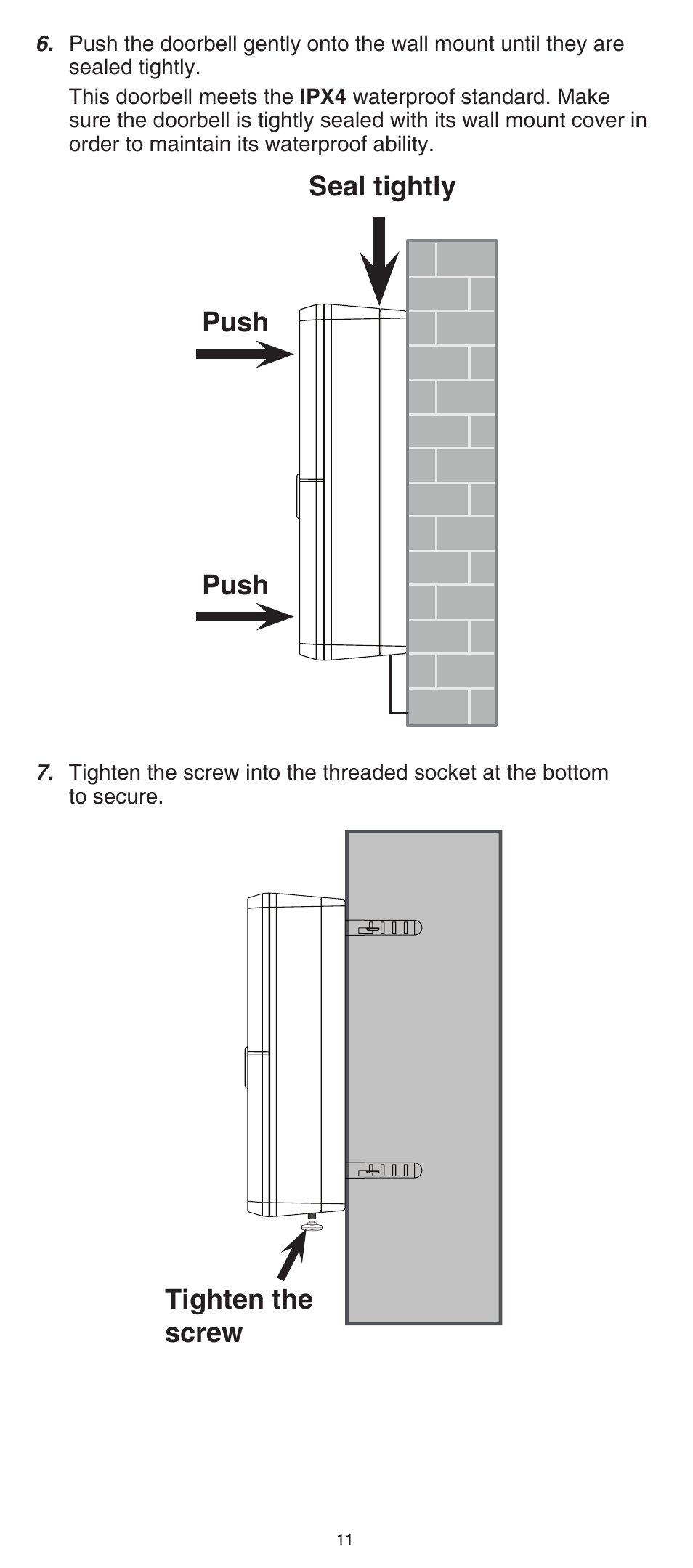 Push, Push seal tightly tighten the screw | VTech IS7121_-2-22 Installation User Manual | Page 11 / 16