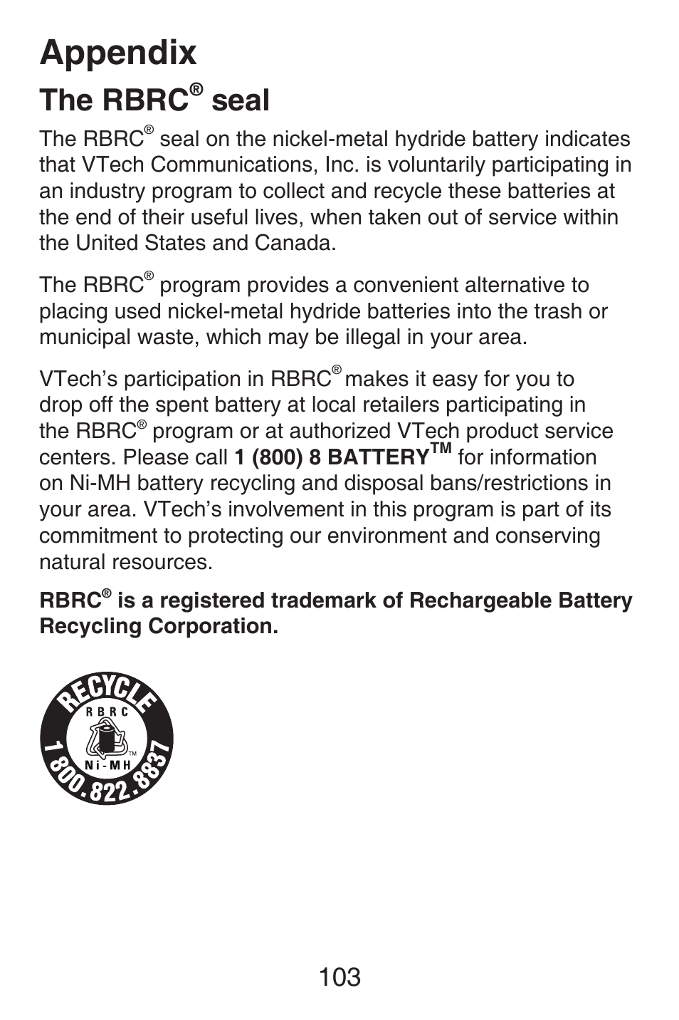 The rbrc® seal, The rbrc seal, Appendix | The rbrc, Seal | VTech SN6187 Abridged manual User Manual | Page 110 / 125