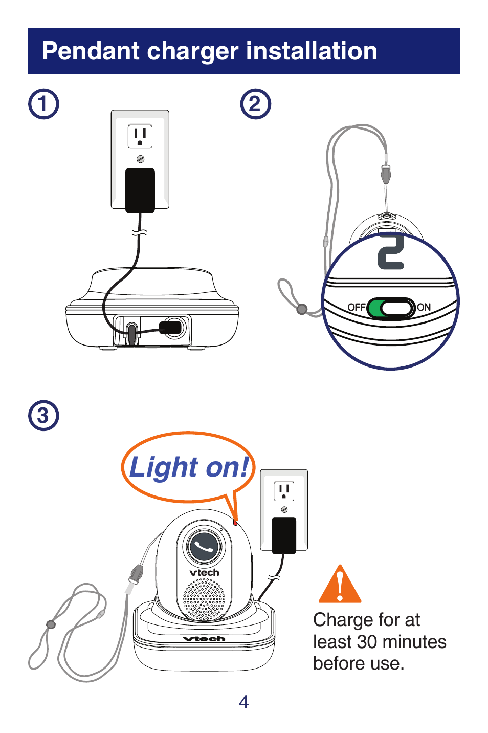 Light on, Pendant charger installation | VTech SN6187 Quick start User Manual | Page 6 / 20