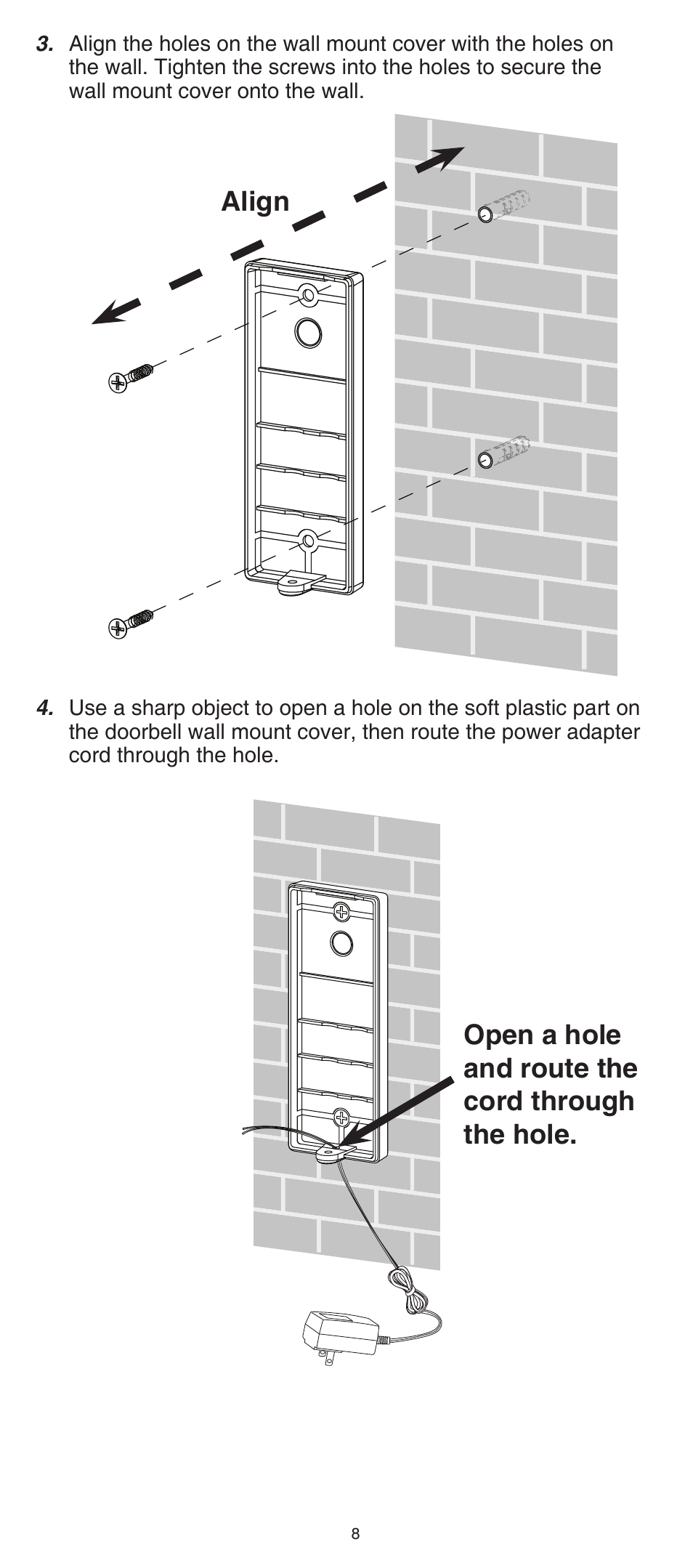 Align, Open a hole and route the cord through the hole | VTech IS741 Manual User Manual | Page 8 / 16