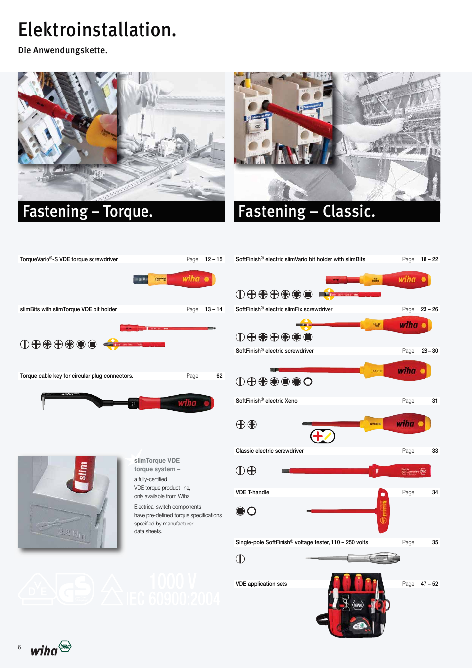 Elektroinstallation, Fastening – torque. fastening – classic, Die anwendungskette | Wiha Tools VDE tools brochure User Manual | Page 6 / 68