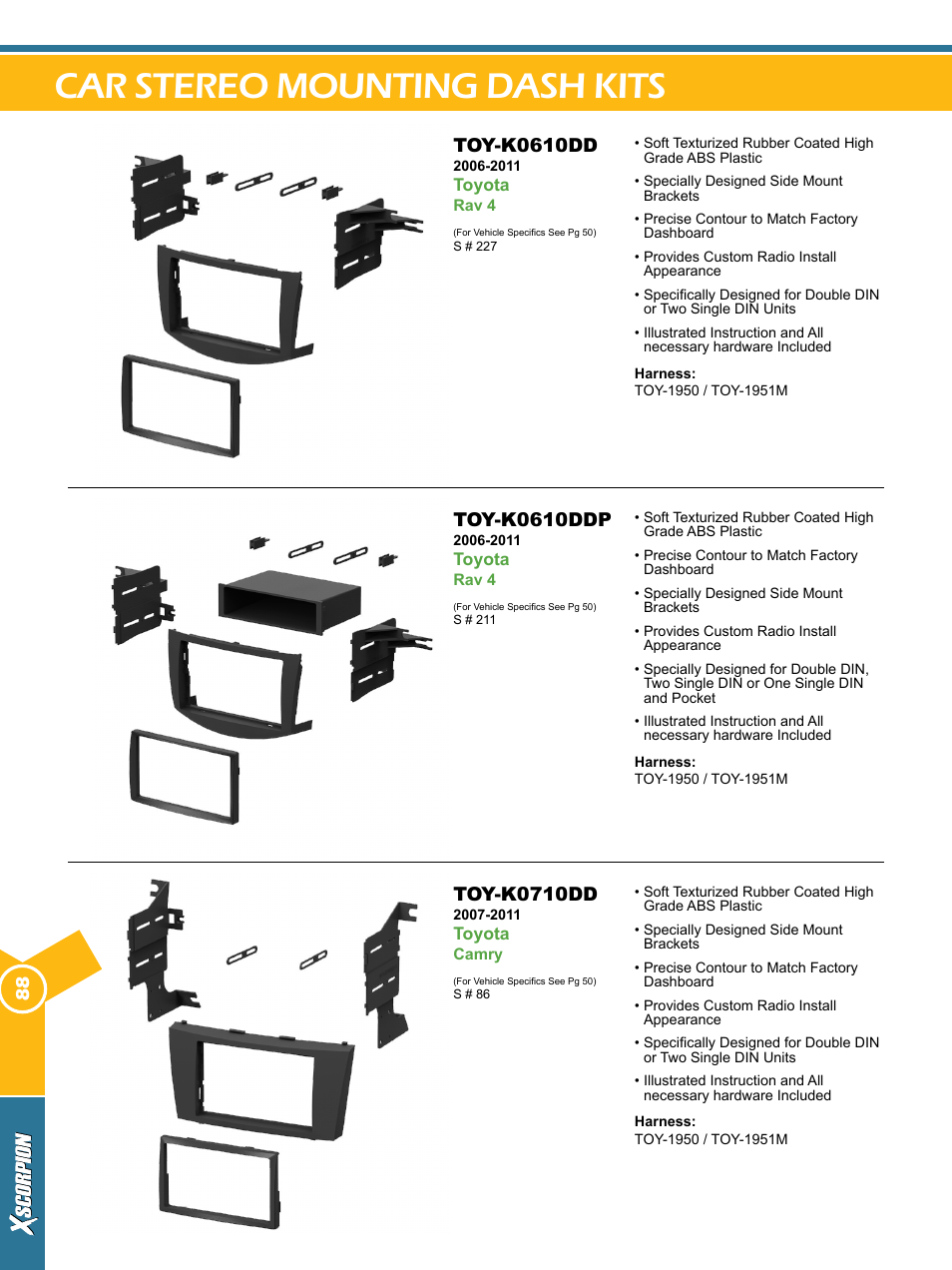 Car stereo mounting dash kits, Toy-k0610dd, Toy-k0610ddp | Toy-k0710dd | Xscorpion Dash kit, Harness and Antenna Catalog User Manual | Page 88 / 116
