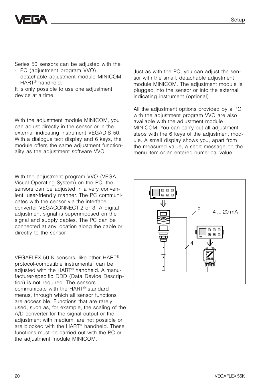 4 setup, 1 adjustment media, 2 adjustment with the adjustment module minicom | VEGA VEGAFLEX 55K User Manual | Page 20 / 32