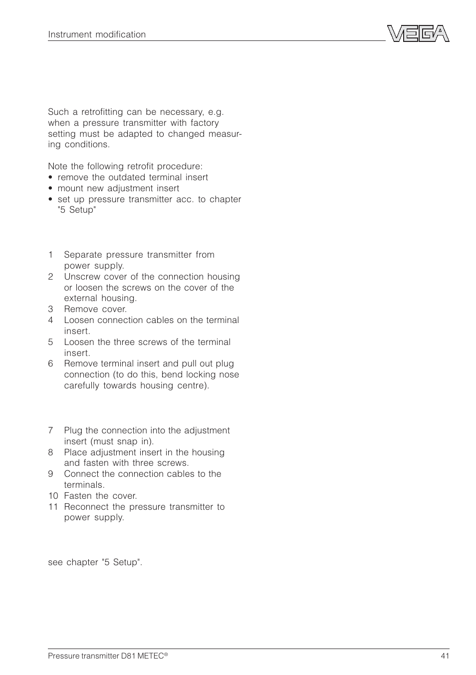 7 instrument modification, 1 retrofitting the adjustment insert | VEGA D81 METEC Hydrostatic pressure transmitter User Manual | Page 41 / 44
