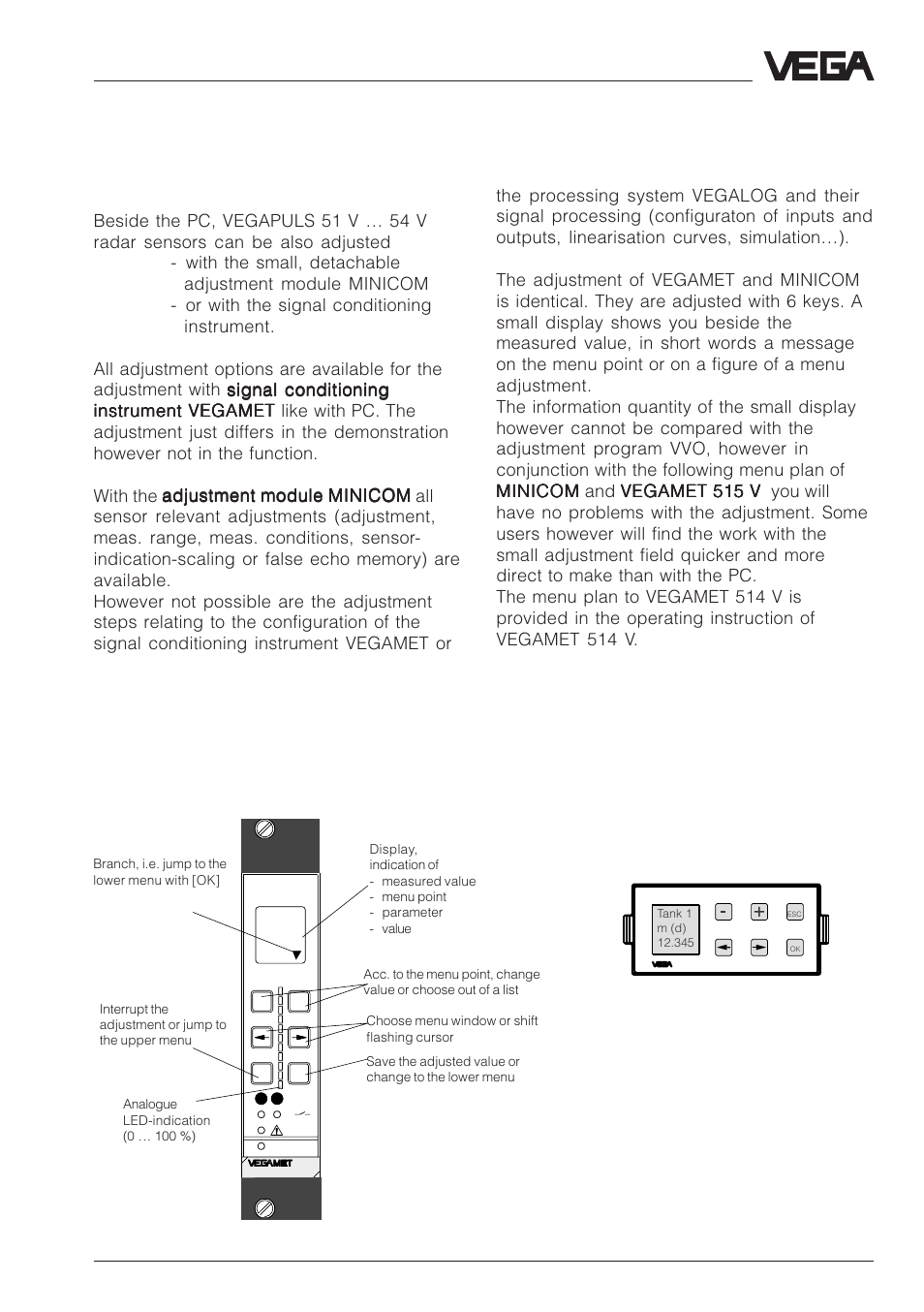 3 adjustment with minicom or vegamet, Indication and adjustment surfaces | VEGA VEGAPULS 51V…54V User Manual | Page 63 / 96