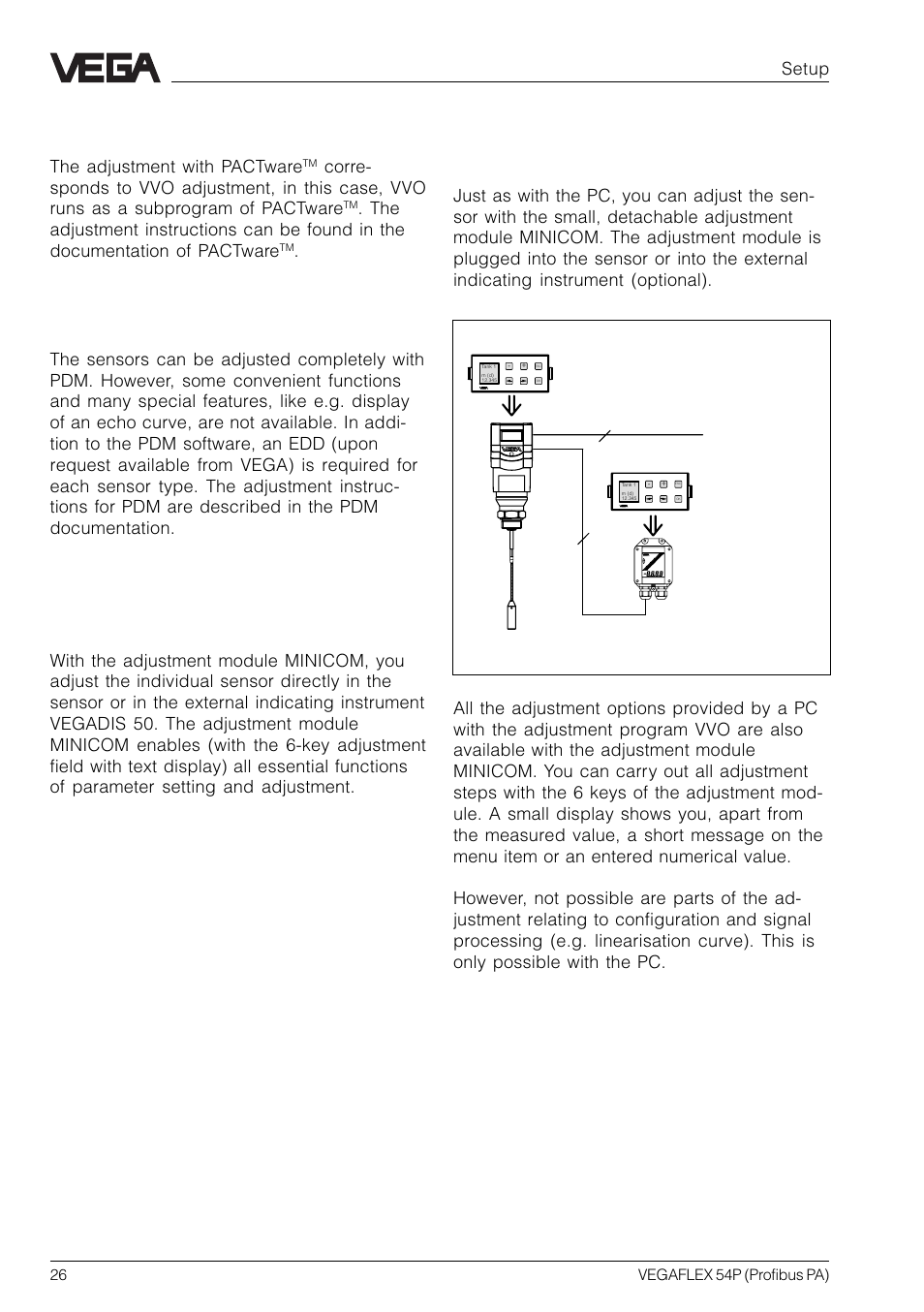 2 adjustment with the adjustment module minicom, Adjustment with pactware, Adjustment with pdm | Adjustment with the adjustment module minicom, The adjustment with pactware | VEGA VEGAFLEX 54P (Profibus PA) User Manual | Page 26 / 48